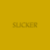 Slicker